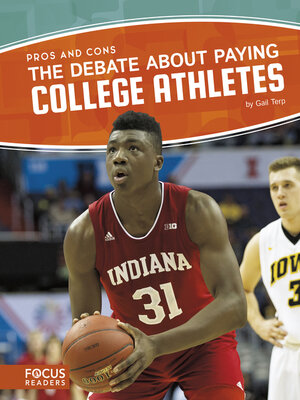 cover image of The Debate About Paying College Athletes